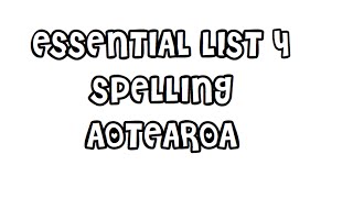 Essential list 4 spelling [upl. by Knick]