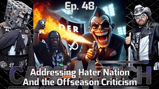 The Cage Match ep 48 Addressing Hater Nation and the Offseason Criticism [upl. by Jobina]