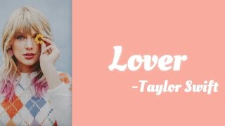 Lover Lyrics Taylor swift Lyrics source Google LyricFind [upl. by Forest]