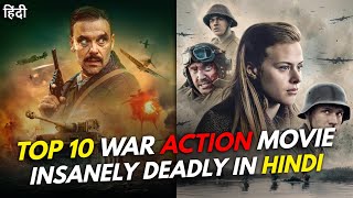 Top 10 quot DEADLY WAR ACTION quot Movies In Hindi  Military Action Movie  FilmyVerse [upl. by Aihsei]