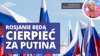 Jak naprawdę myślą Rosjanie „Są gotowi cierpieć za politykę Putina”  Barbara Włodarczyk [upl. by Ahsimot]