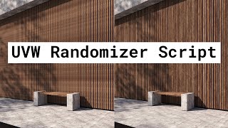 Python  3Ds Max Quick Vray UVW Randomizer Script Walkthrough [upl. by Pete]