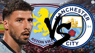 Ruben Dias Injured amp OUT For 4 Weeks What Now  Aston Villa V Man City Premier League Preview [upl. by Ratcliff425]