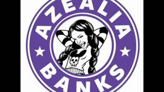 Azealia Banks  1991 Clean [upl. by Ennasil]