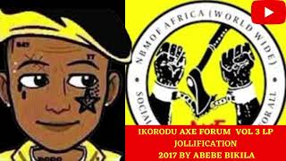 Abebe Bikila  Ikorodu Axe Forum Jollification Vol 3 [upl. by Vasili]