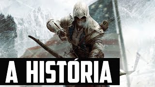 Sessão Spoiler  A História de Assassins Creed 3 [upl. by Atsirhcal]