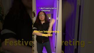 Festive interpreting DENIED  asl signlanguage funny mariahcarey fyp foryou [upl. by Gibeon]