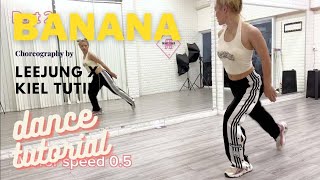 Dance Tutorial  LEEJUNG X KIEL TUTIN  Anitta feat Becky G  Banana [upl. by Aimaj]