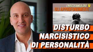 DISTURBO NARCISISTICO DI PERSONALITÀ sintomi cause terapia [upl. by Lussier]