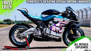 CFMoto 675 SRR Aspar Special Edition Launched  Explained All Spec Features And More [upl. by Eldred]