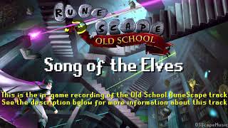 Old School RuneScape Soundtrack Song of the Elves [upl. by Aneert]