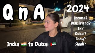 Q n A About My Personal Life  India 🇮🇳 to Dubai 🇦🇪 [upl. by Ainoloppa]