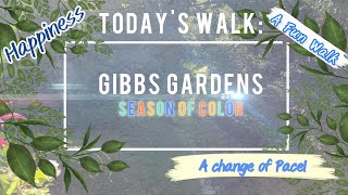 Gibbs Gardens Fun Walk [upl. by Gibbon]