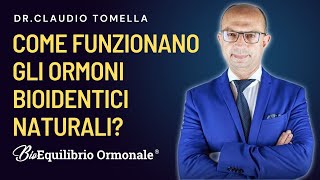 Come funzionano gli ormoni bioidentici naturali [upl. by Reinar]