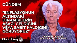 AMB  Lagarde Enflasyonun Altındaki Dinamiklerin Aşağı Geldiğini veya Sabit Kaldığını Görüyoruz [upl. by Gilbertine]