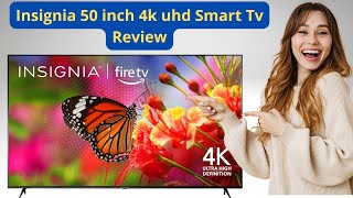 INSIGNIA 50 INCH 4K UHD SMART FIRE TV REVIEW  Best Budget Smart TV for 20242025 [upl. by Dressel]