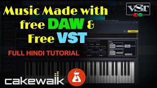 Can you make good music with free plugins Full Hindi Tutorial  Best Free DAW  Cakewalk [upl. by Odlareg]