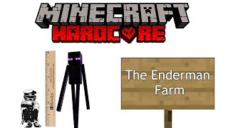 The Enderman Farm  Minecraft Hardcore and Chill [upl. by Erinna]