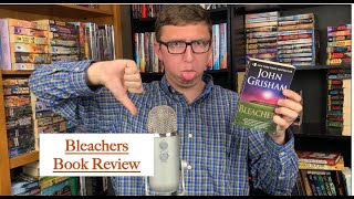 Bleachers Book Review John Grisham [upl. by Eelibuj]