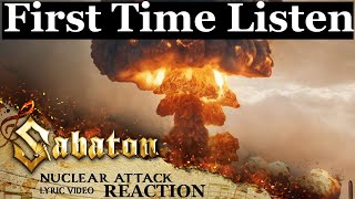 Sabaton Nuclear Attack Reaction  First Time Listen [upl. by Zurheide]