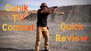 Canik TTI Combat Quick Review [upl. by Enileda]