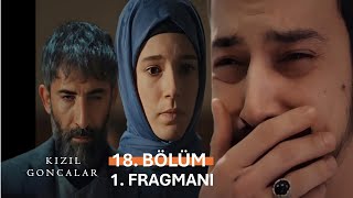 Kızıl Goncalar 18 Bölüm 1 Fragmanı I Naim bunu haketti [upl. by Telracs112]