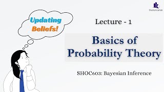 SHOC603 Lecture 1  Basics of Probability Theory  Bayesian Inference [upl. by Egas]