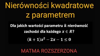 Nierówności kwadratowe z parametrem matma rozszerzona [upl. by Sternick]