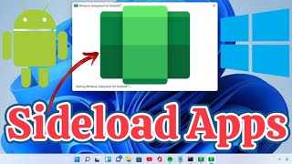 Sideload Android apps on Windows 11  APK Installer on WSA [upl. by Eltsyrhc606]