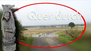 Quer durch die Schwalm [upl. by Raymond447]