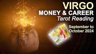 VIRGO MONEY amp CAREER TAROT READING quotOPPORTUNITY IN CHANGING TIMESquot September to October 2024 [upl. by Aizek]