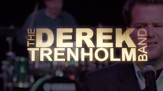 The Derek Trenholm Band  PROMO VIDEO  Directed by Darrell Nutt [upl. by Nibas]