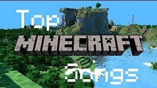 Top 10 Minecraft Songs  10 najlepszych piosenek o Minecraft HQ [upl. by Ayama]