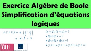 Exercice Algèbre de Boole  Simplification d’équations logiques [upl. by Aline]