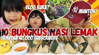 challengequotMukbang 10 BUNGKUS NASI LEMAKquot sempena 40000 Subscribers [upl. by Eilsel684]