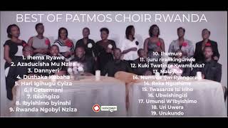 Patmos Choir Rwanda Playlist [upl. by Mcmillan855]