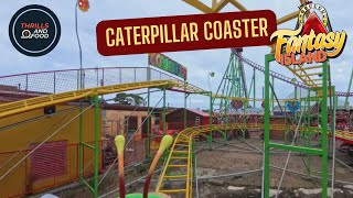 Caterpillar Coaster OnRide POV  Fantasy Island [upl. by Rior496]