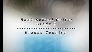 Rock School Guitar Grade 1 Krauss Country [upl. by Lipson258]