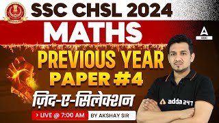 SSC CHSL 2024  SSC CHSL Maths By Akshay Sir  SSC CHSL Maths Previous Year Question Papers  Day 4 [upl. by Ralaigh]