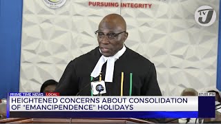 Heightened Concerns about Consolidation of Emancipendence Holidays  TVJ News [upl. by Pang]