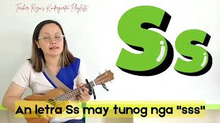 Letter Ss Song Letra Ss Waray Version [upl. by Edras296]