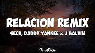 Relación Remix LetraLyrics  Sech Ft Rosalía Daddy Yankee J Balvin amp Farruko [upl. by Vogeley]