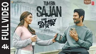 Tum Bin Sajan Full Video Vijay Deverakonda Mrunal Thakur  Harjot K Gopi S  The Family Star [upl. by Delanty490]