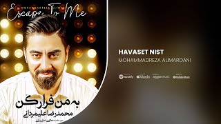 Mohammadreza Alimardani  Havaset Nist  آلبوم به من فرار کن [upl. by Bekah]