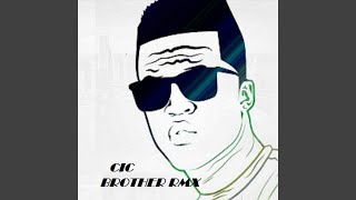 Brother Remix [upl. by Akehsay306]