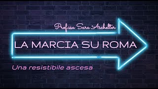 La marcia su Roma del 22 una resistibile ascesa [upl. by Laufer]