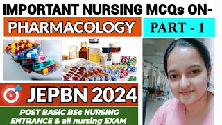 Target JEPBN🎯 II post basic BSc nursing entrance amp all nursing exam question II pharmacology part1 [upl. by Rosenfeld737]