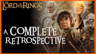 The LORD OF THE RINGS Films  A Complete Retrospective [upl. by Romelle]