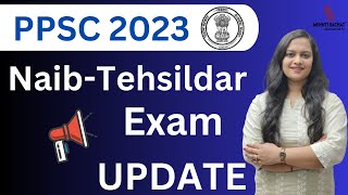 PPSC Naib Tehsildar Exam 2023 Update [upl. by Sinclare]