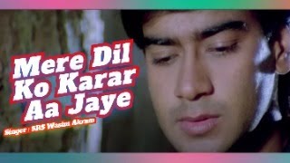 Mere Dil Ko Karar Aa Jaaye  Kumar Sanu Hit Old Songs  1990s Ke Hit Gaane  Sad Song  Old Hits [upl. by Nna]